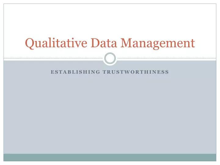 qualitative data management