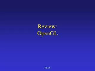 Review: OpenGL