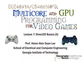 Lecture 7: Direct3D Basics (II)