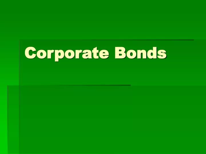 corporate bonds