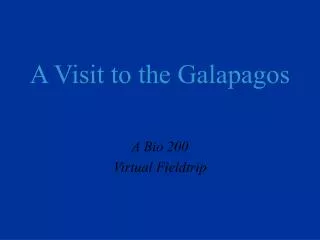 A Visit to the Galapagos