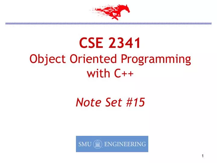 cse 2341 object oriented programming with c note set 15