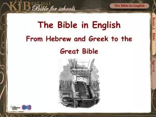 The Bible in English From Hebrew and Greek to the Great Bible