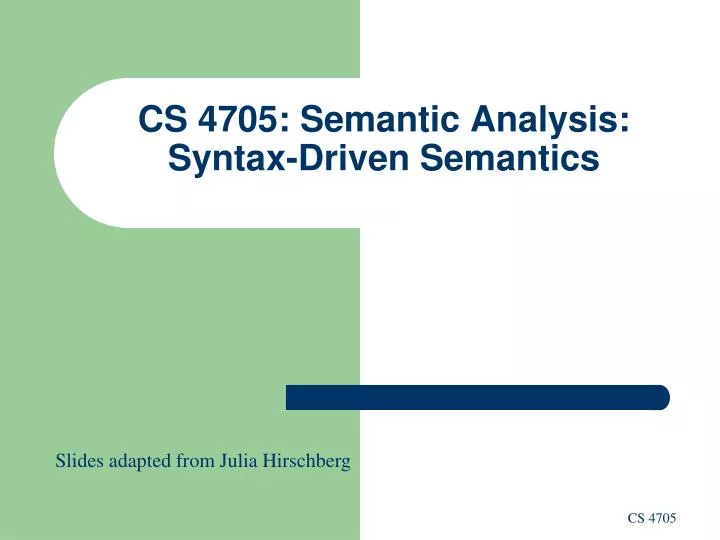 cs 4705 semantic analysis syntax driven semantics