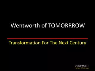 Wentworth of TOMORRROW