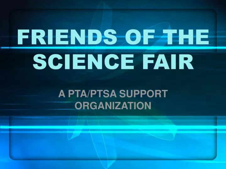 friends of the science fair