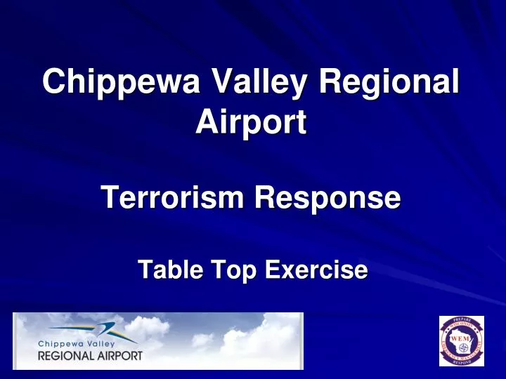 chippewa valley regional airport terrorism response
