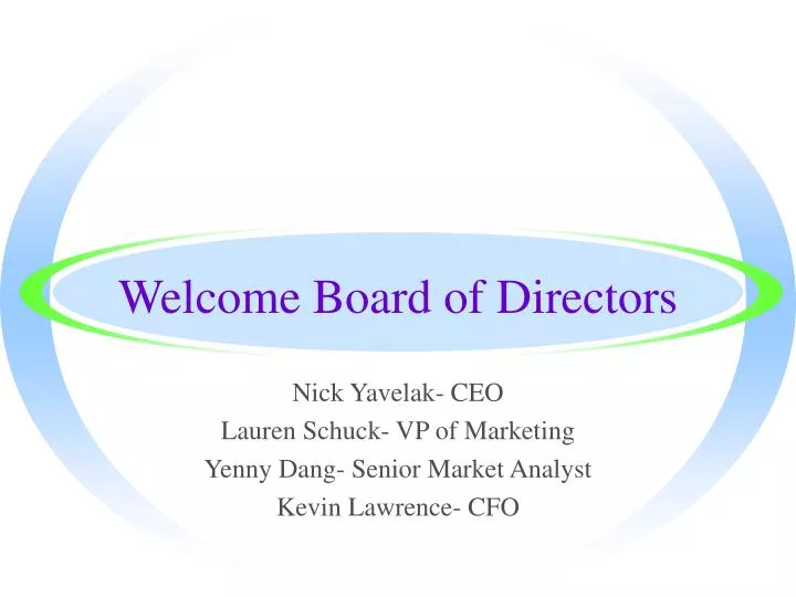 welcome board of directors