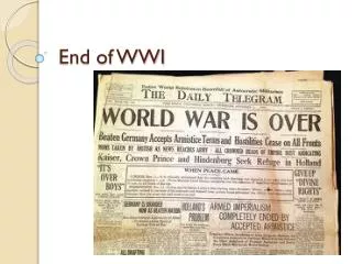 End of WWI