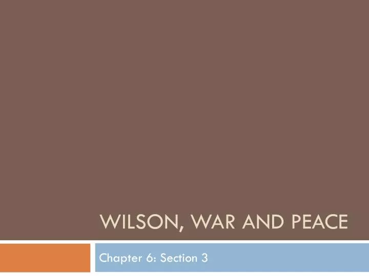 wilson war and peace