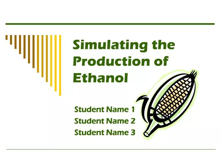 simulating the production of ethanol