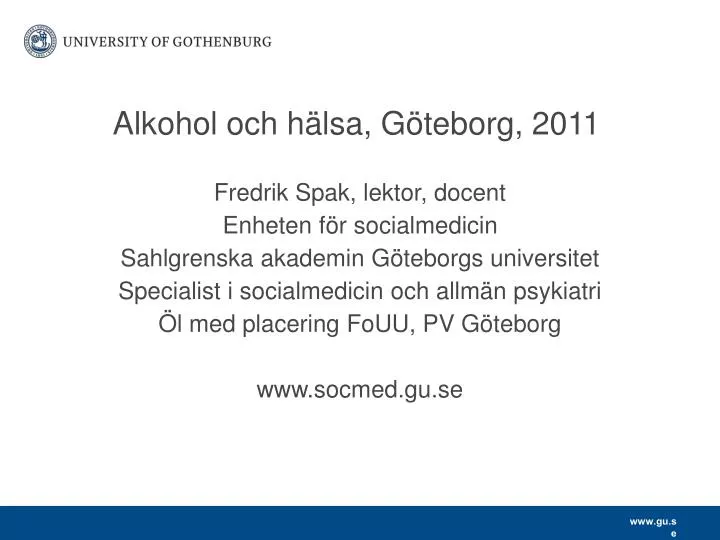 alkohol och h lsa g teborg 2011