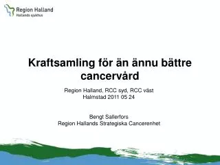 kraftsamling f r n nnu b ttre cancerv rd