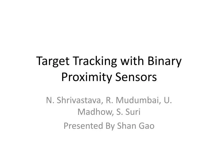 target tracking with binary proximity sensors