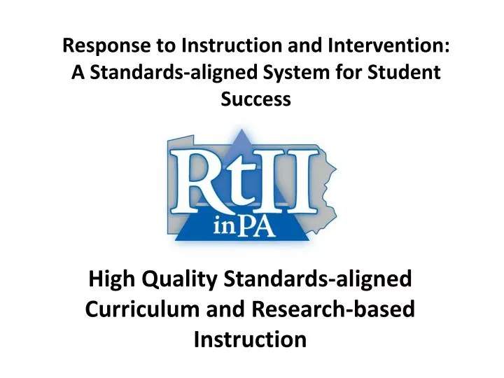 response to instruction and intervention a standards aligned system for student success
