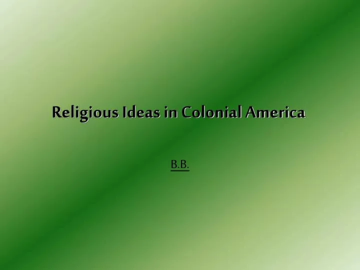 religious ideas in colonial america