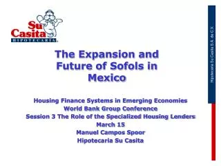 The Expansion and Future of Sofols in Mexico