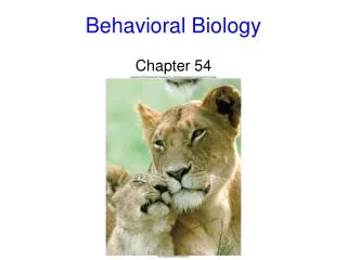 Behavioral Biology Chapter 54