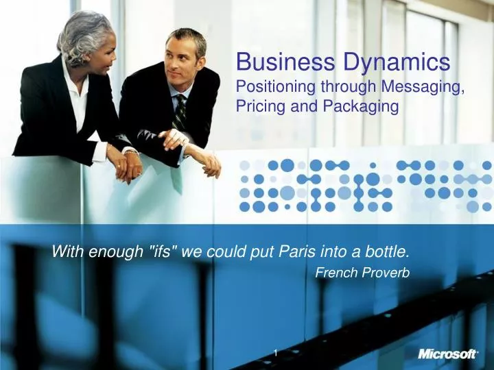 business dynamics positioning through messaging pricing and packaging