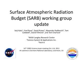 Surface Atmospheric Radiation Budget (SARB) working group update
