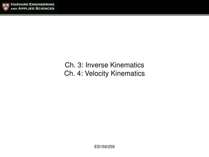 ch 3 inverse kinematics ch 4 velocity kinematics