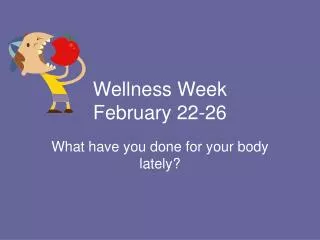 Wellness Week February 22-26