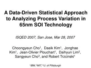 A Data-Driven Statistical Approach to Analyzing Process Variation in 65nm SOI Technology