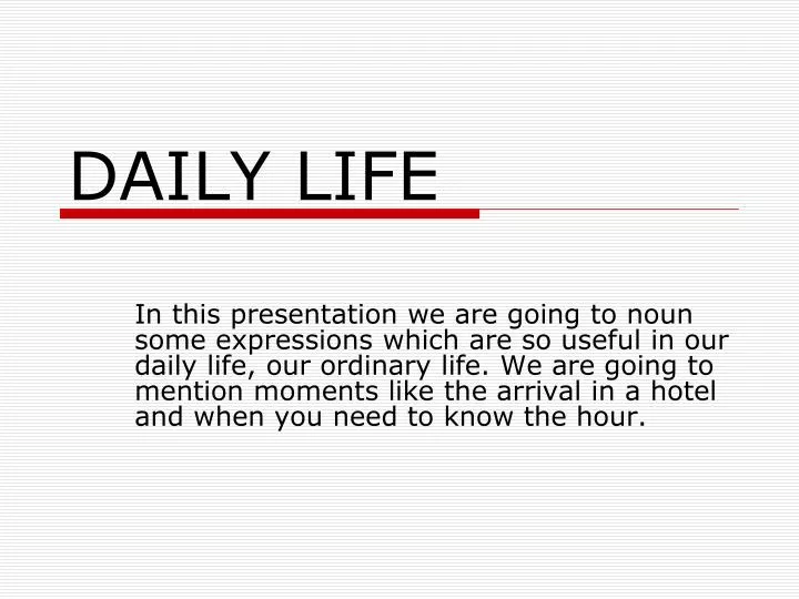 presentation about daily life