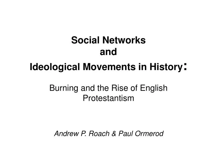 social networks and ideological movements in history