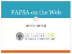 FAFSA on the Web - slide 1