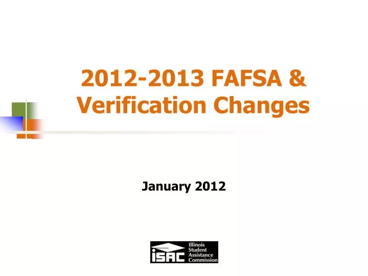2012 2013 fafsa verification changes