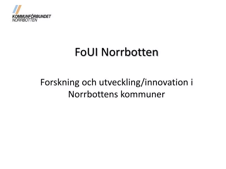 foui norrbotten forskning och utveckling innovation i norrbottens kommuner