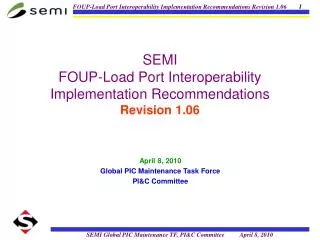 SEMI FOUP-Load Port Interoperability Implementation Recommendations Revision 1.06