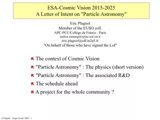 ESA-Cosmic Vision 2015-2025 A Letter of Intent on &quot;Particle Astronomy&quot;
