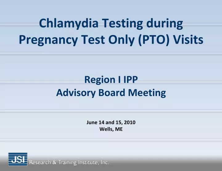chlamydia testing during pregnancy test only pto visits