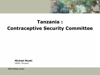 Tanzania : Contraceptive Security Committee
