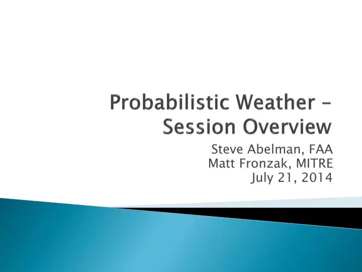 probabilistic weather session overview