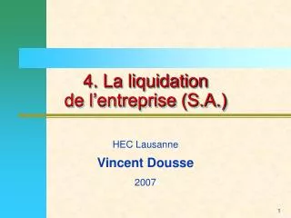 4 la liquidation de l entreprise s a