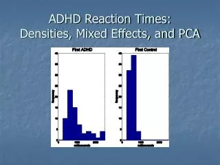 ADHD Reaction Times: Densities, Mixed Effects, and PCA