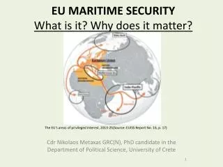 EU MARITIME SECURITY What is it? Why does it matter?