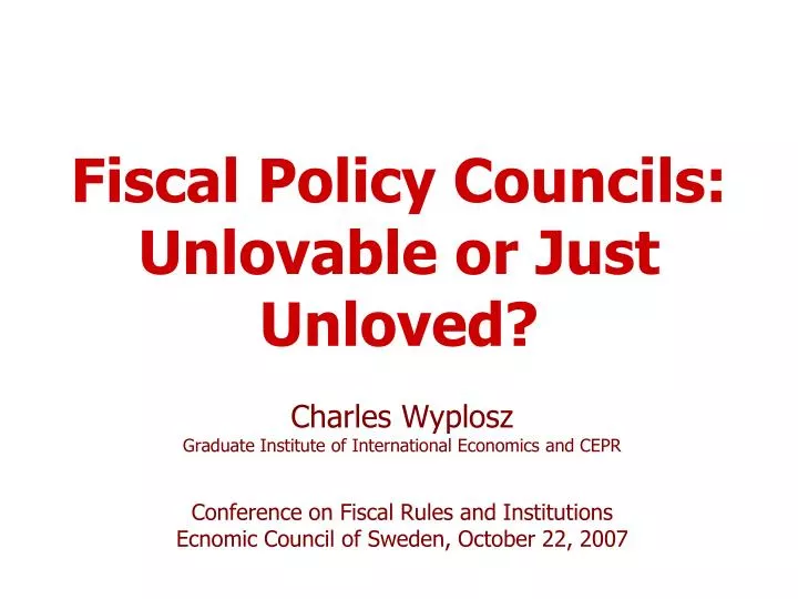 fiscal policy councils unlovable or just unloved