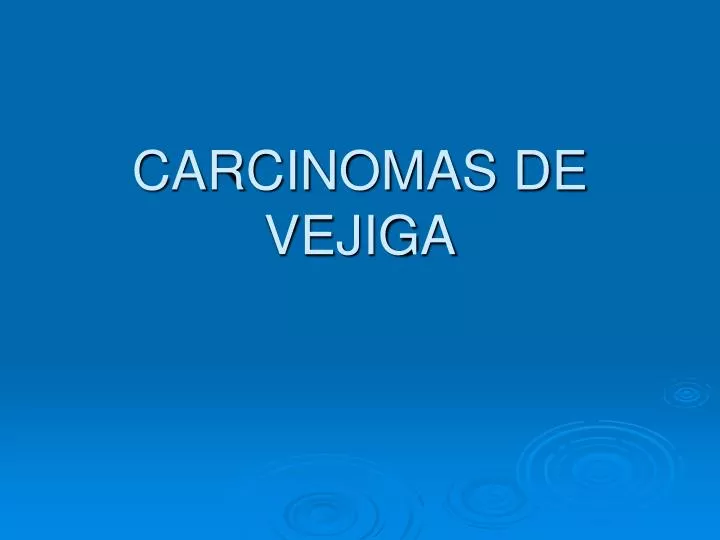 carcinomas de vejiga