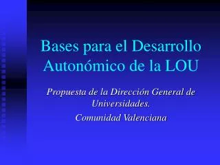 bases para el desarrollo auton mico de la lou