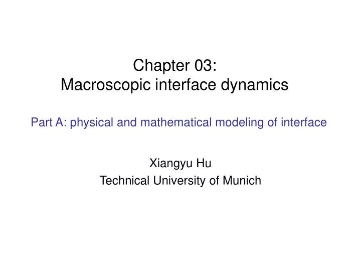 chapter 03 macroscopic interface dynamics