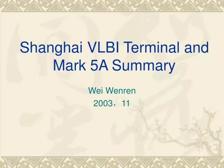 shanghai vlbi terminal and mark 5a summary