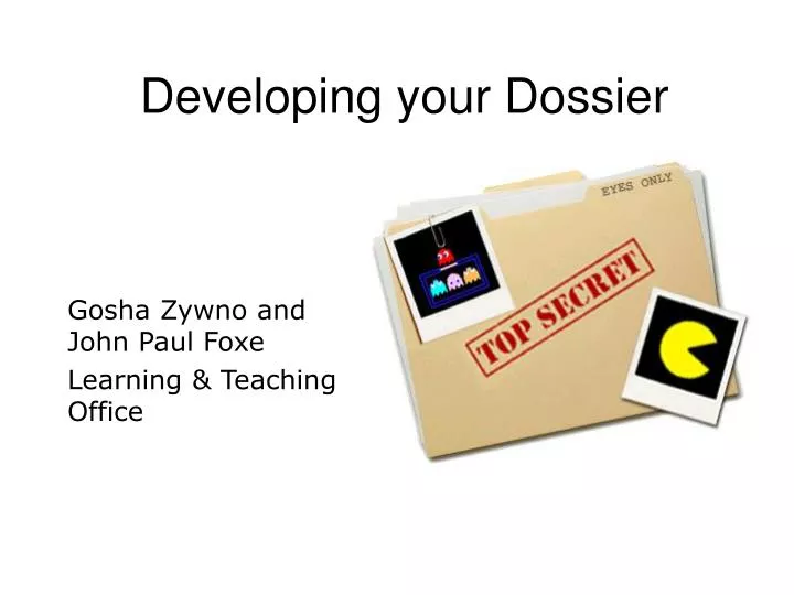 developing your dossier
