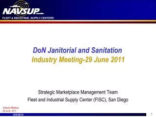 DoN Janitorial and Sanitation Industry Meeting-29 June 2011