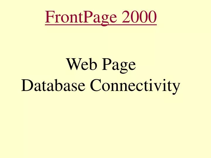 frontpage 2000 web page database connectivity