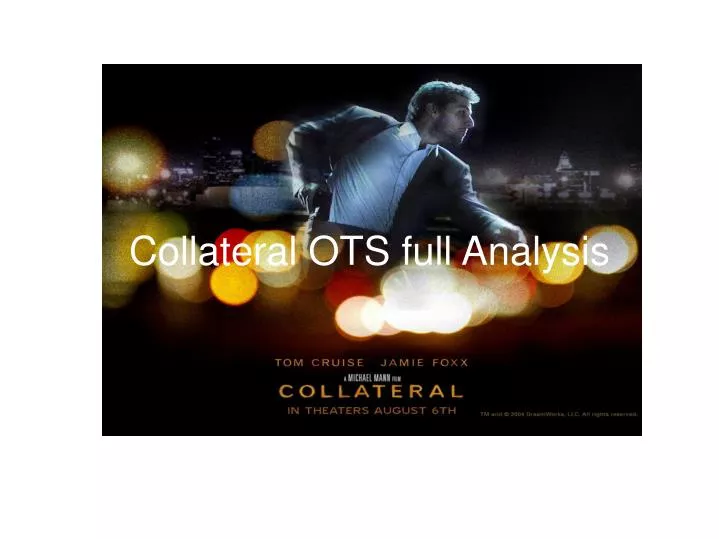 collateral ots full analysis