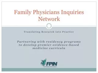 Family Physicians Inquiries Network